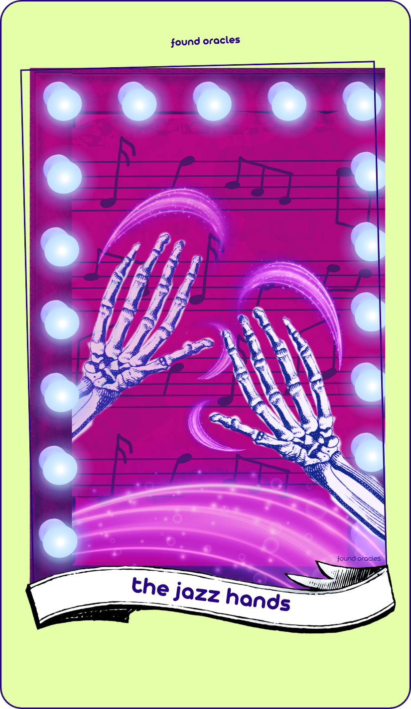 A collage art oracle card showing two skeleton hands at a dressing room mirror, one in the reflection and one outside, waving and creating bright purple energy over a piece of sheet music in the background. The Jazz Hands. Found Oracles