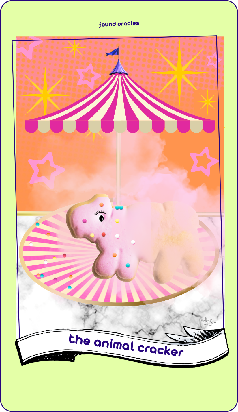 A collage art oracle card showing a frosted animal cracker with sprinkles in a cloud of pink sugar under a pink circus top sitting on a marble counter. The Animal Cracker. Found Oracles