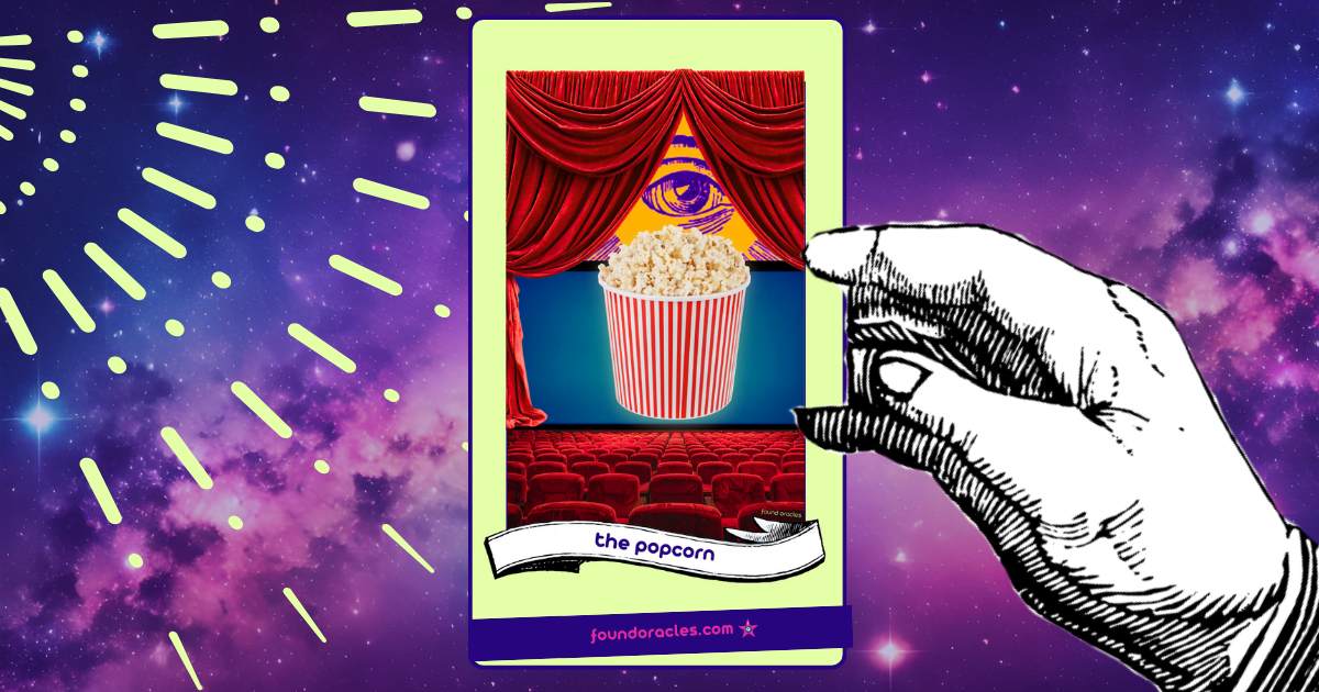 A collage art oracle card featuring a popcorn bucket sits on a galaxy background held by an antique line art hand. The Popcorn. Foundoracles.com