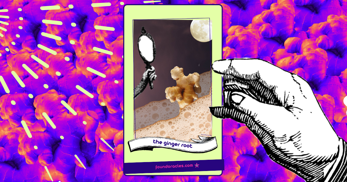 A collaged oracle card showing a photo ginger root in a sea of bubbles with a mirror held to it under the moon, on a pink and purple background presented by a line art antique hand. foundoracles.com
