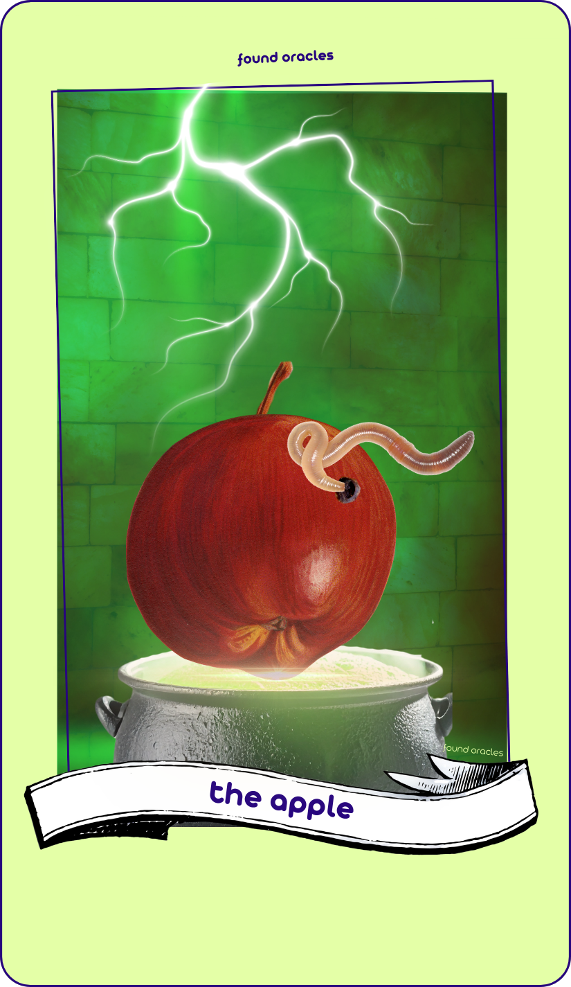 A collage art oracle card showing red apple with an earthworm poking out of it coming out of a cauldron surrounded by green mist and white electricity on a stone wall background. An antique scroll says The Apple. Found Oracles.