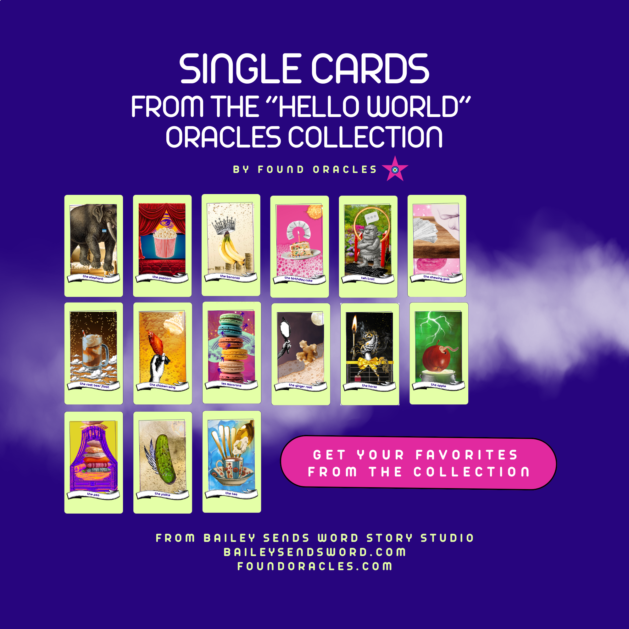 Single Cards from the "Hello World" Oracles Collection by Found Oracles. Shows a grid of all cards in the collection. Text says Get your favorites from the collection. From Bailey Sends Word Story Studio.