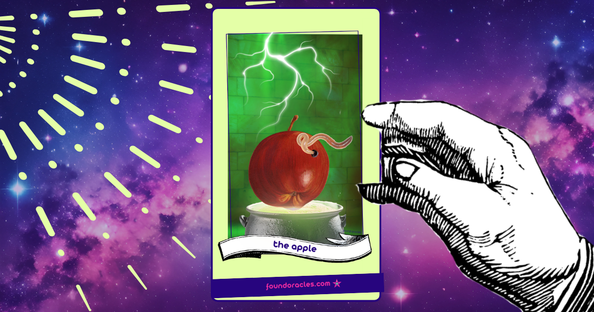 A collage art oracle card showing a red apple coming out of a cauldron with an earthworm inside under white electric zags. The Apple. The card is presented by a line art hand on a purple galaxy background. foundoracles.com