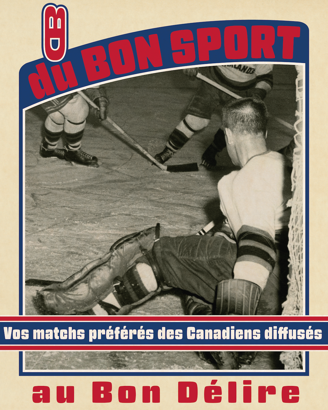 Les Canadiens Au Bon Délire