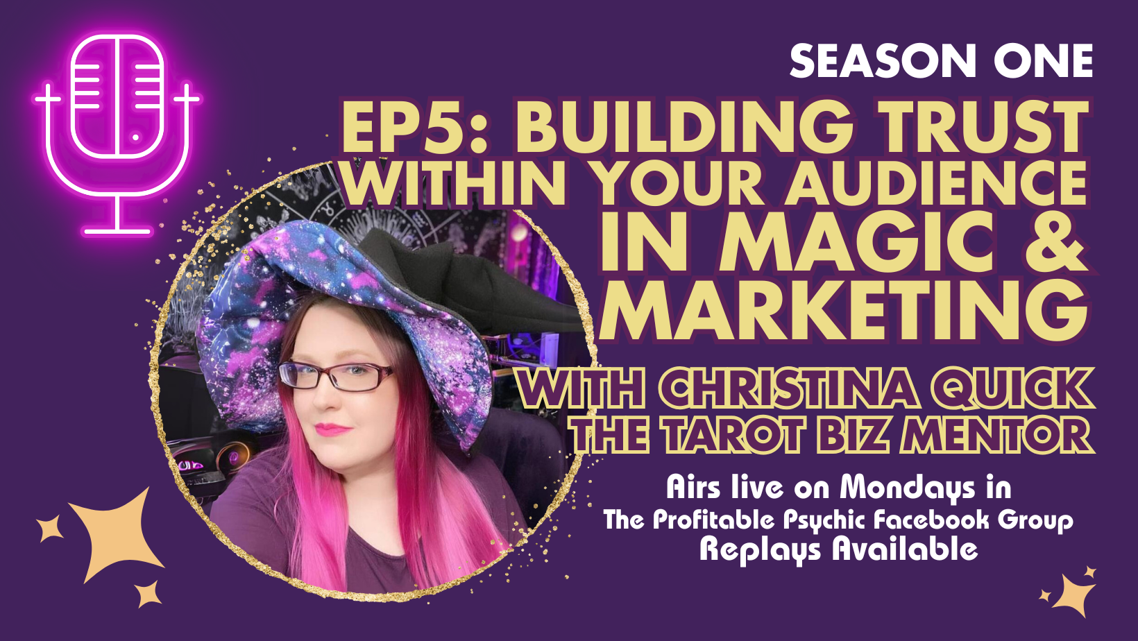 Magic + Marketing Season 1 - Episode 5: Building Trust in Your Audience