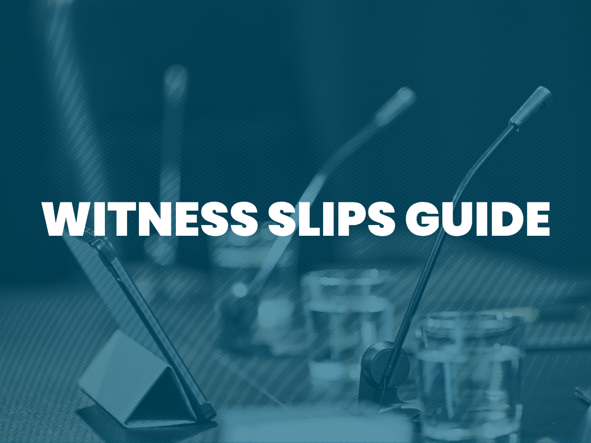 Witness Slips Guide