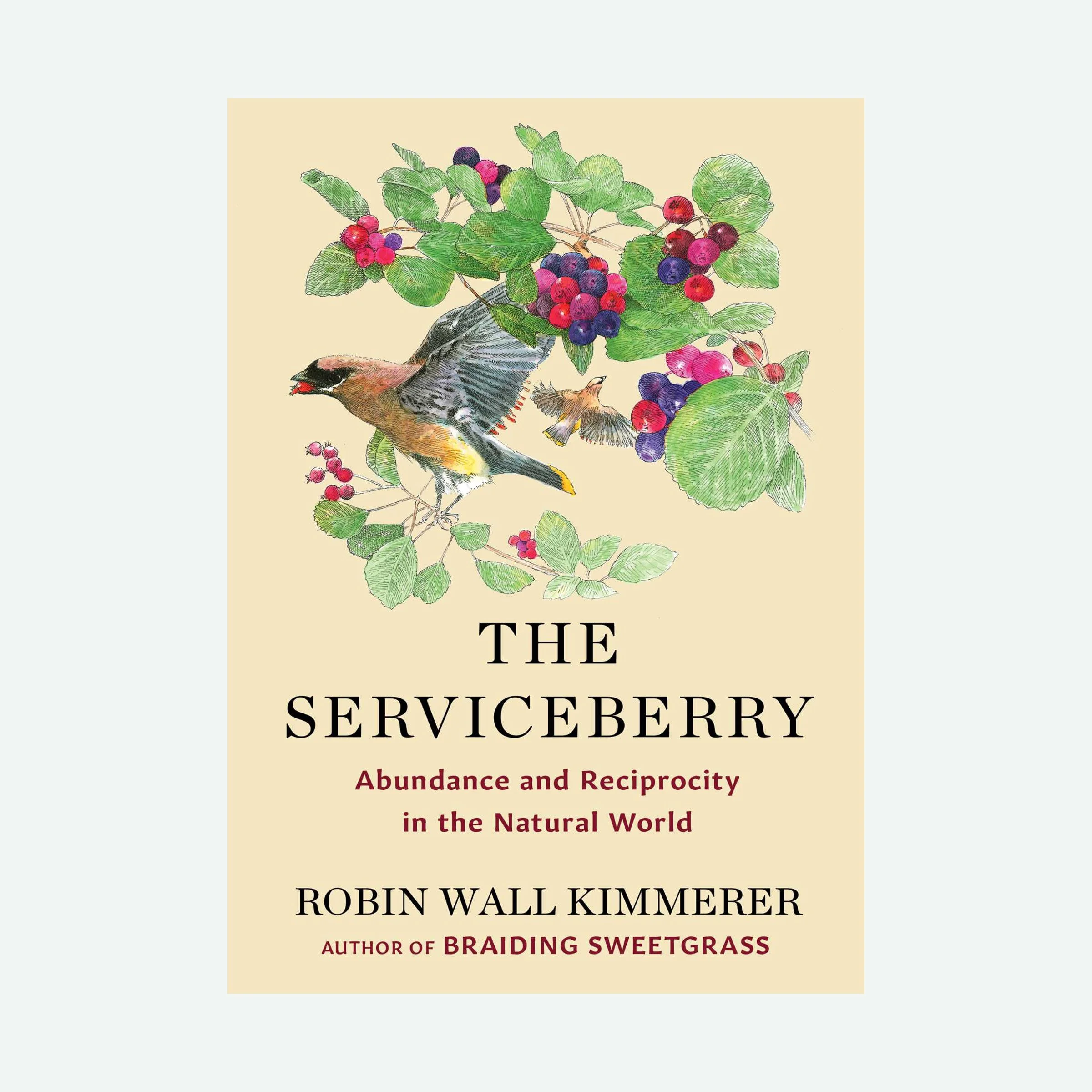 Book - The Serviceberry: Abundance and Reciprocity in the Natural World