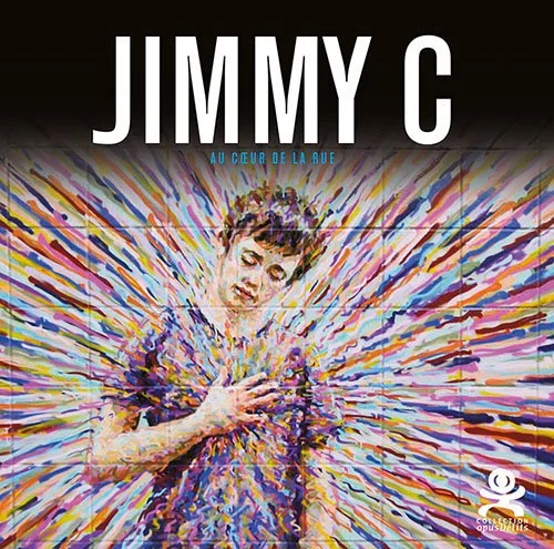 Jimmy C,  Au Coeur de la Rue (At the Heart of the Street) book