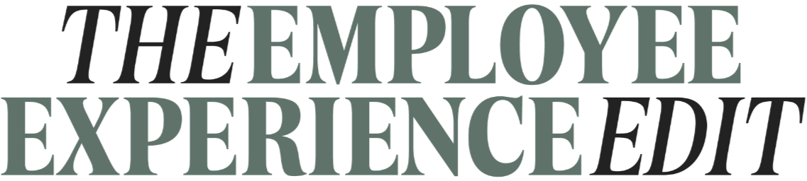 The Employee Experience Edit