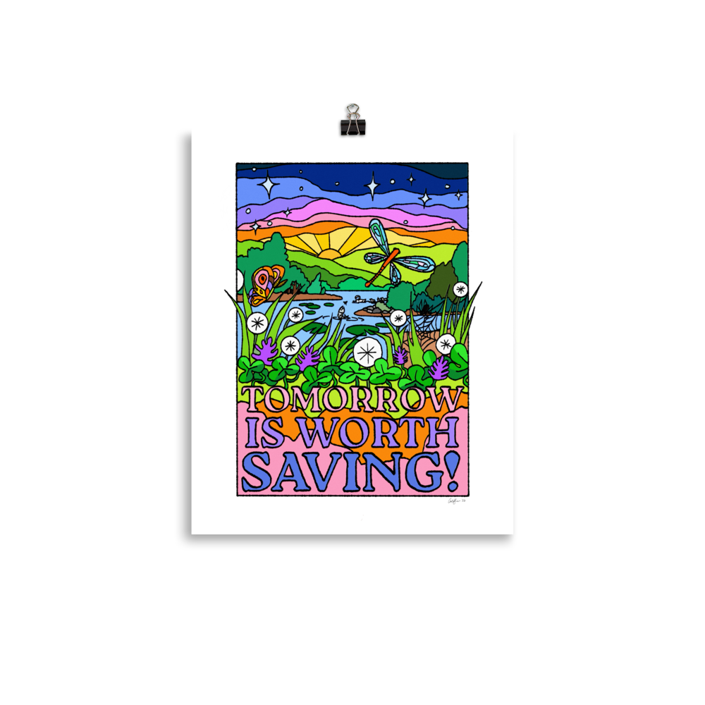 Tomorrow is Worth Saving!