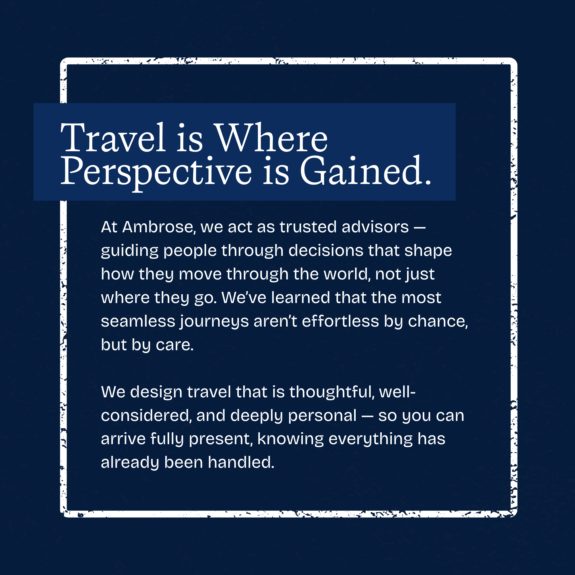 Brand Manifesto Ambrose Travel Advisors