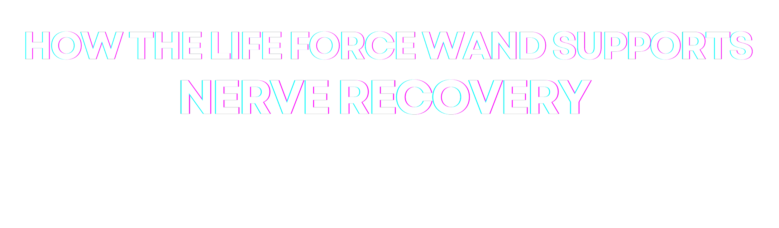 Text graphic with a black background that reads: 'How the life force wand supports nerve recovery' in white and purple 3D text style.
