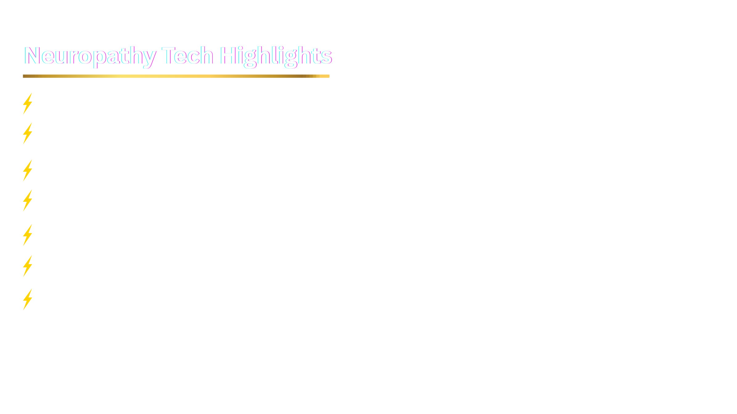 Slide titled 'Neuropathy Tech Highlights' with blurred content.