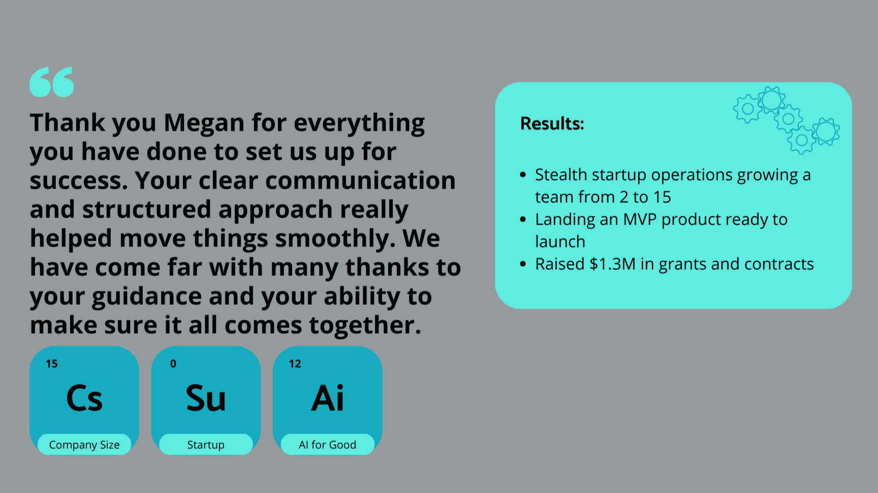 A testimonial from a stealth startup building AI for good. 