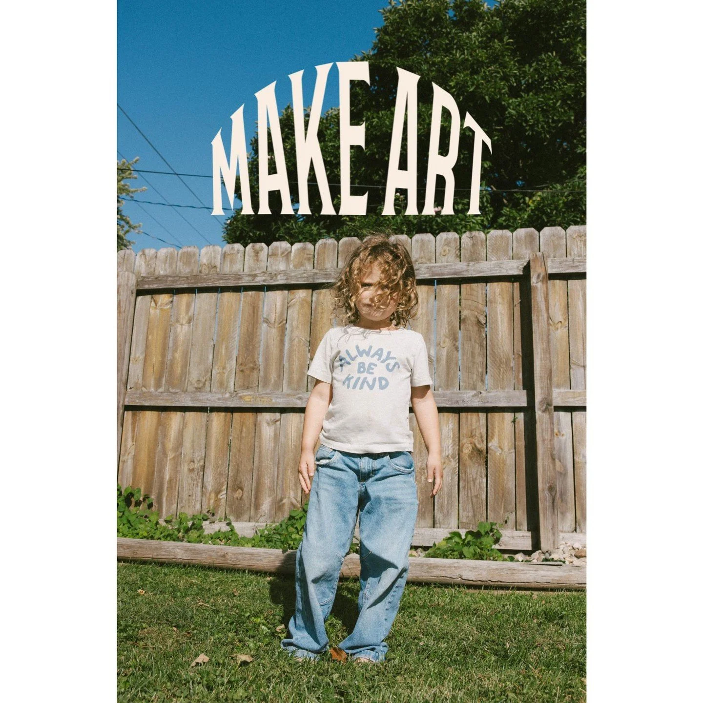 MAKE ART. MAKE ART. MAKE ART. 

EYES OPEN. HEART FORWARD. MAKE ART.

Right now our kids only want to eat pizza and think Bluey's family is hilarious and wonder how much snow we'll get so they can go sledding.

One day soon, our kids are going to grow