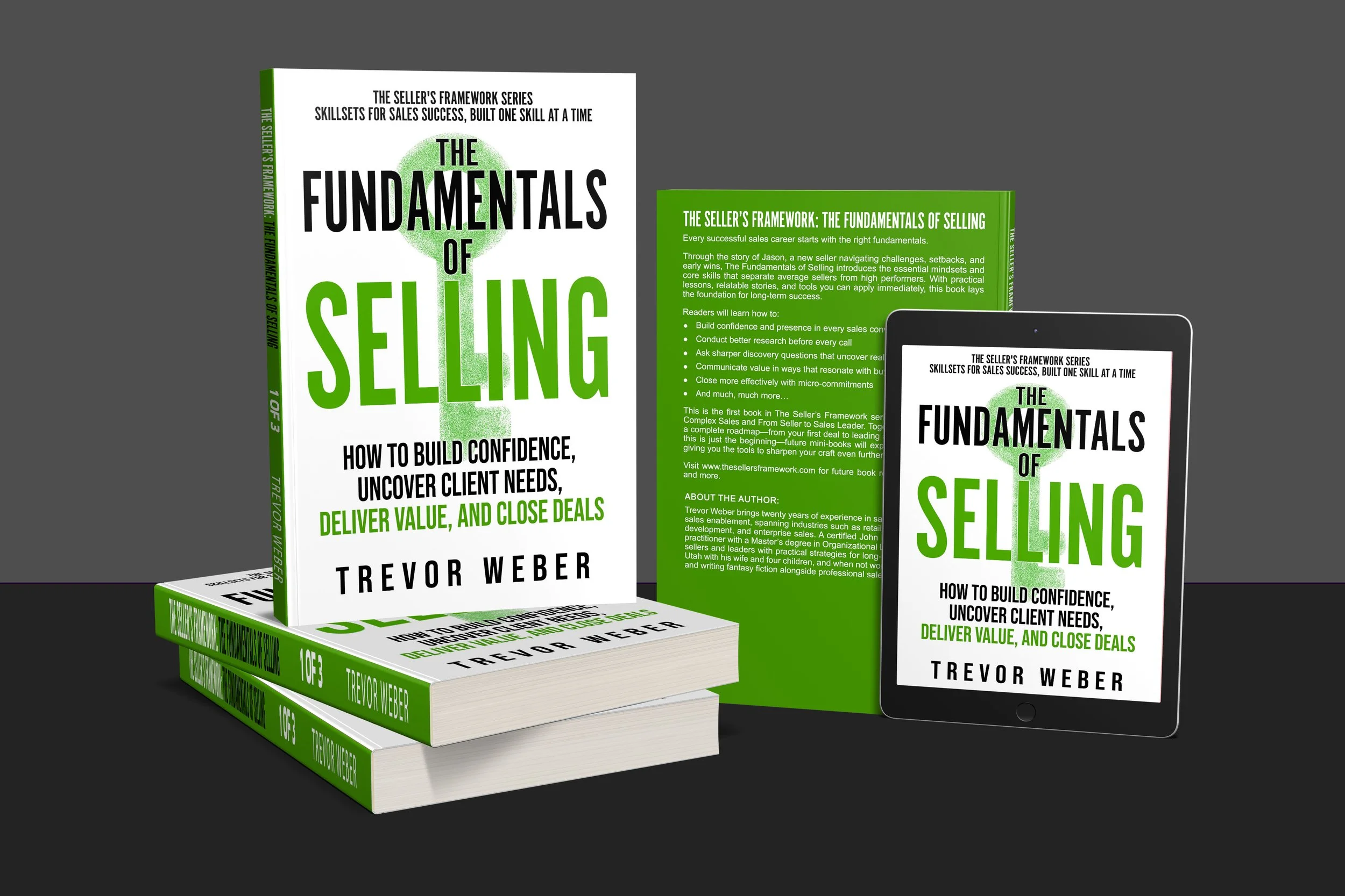 Book titled "The Fundamentals of Selling" by Trevor Weber, featuring a green, white, and black color scheme with a man walking a winding path to a red flag. A guide to mastering core sales skills, mindset, and daily habits for consistent performance.