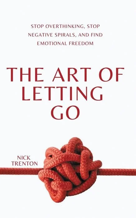 Book cover with the title 'The Art of Letting Go' by Nick Trenton, featuring a red knotted rope forming a heart shape.
