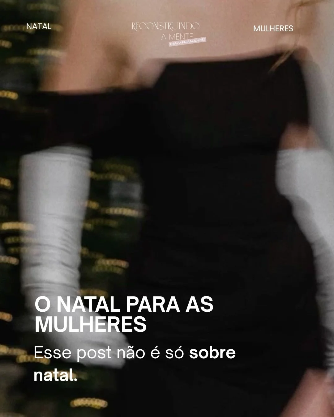 O fim do ano tem esse jeito silencioso de trazer &agrave; tona tudo o que ficou guardado.
O que n&atilde;o foi dito.
O que n&atilde;o foi resolvido.
O que voc&ecirc; empurrou para frente para conseguir seguir.

Para muitas mulheres, o Natal n&atilde;