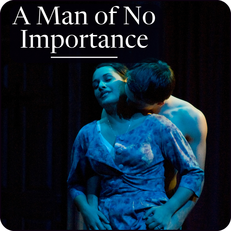 A MAN OF NO IMPORTANCE