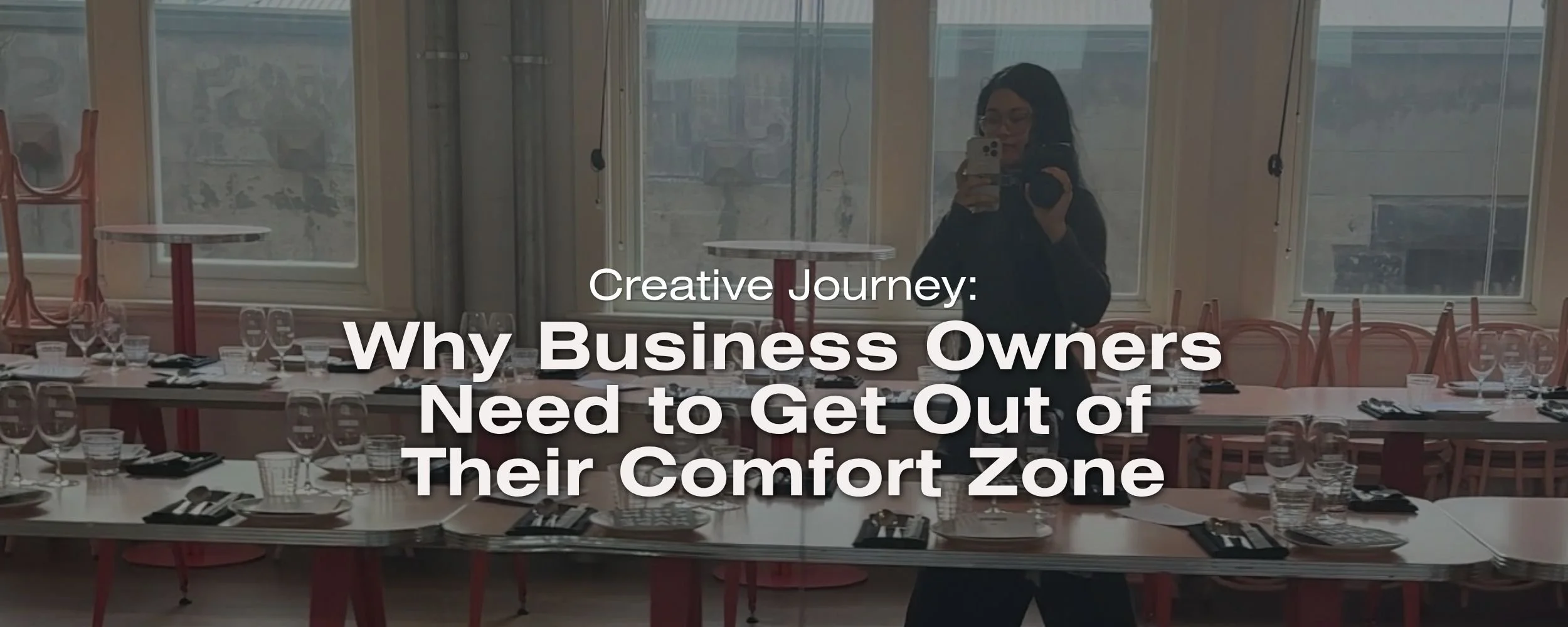 Why Business Owners Need to Get Out of Their Comfort Zone