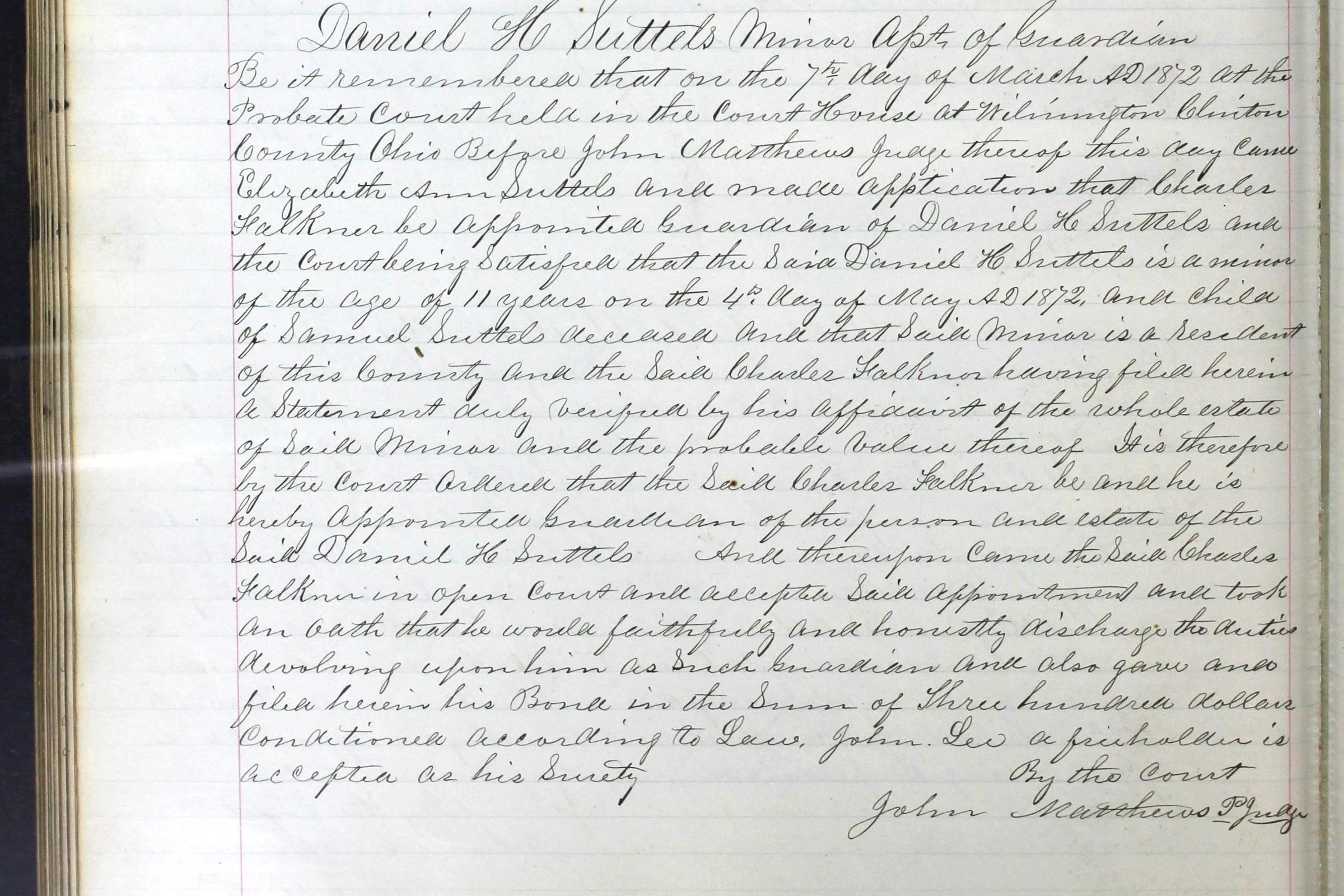 Handwritten 1872 Clinton County, Ohio, Probate Court entry appointing Charles Falkner guardian of Daniel H. Suttels, age 11, child of Samuel Suttels, deceased.