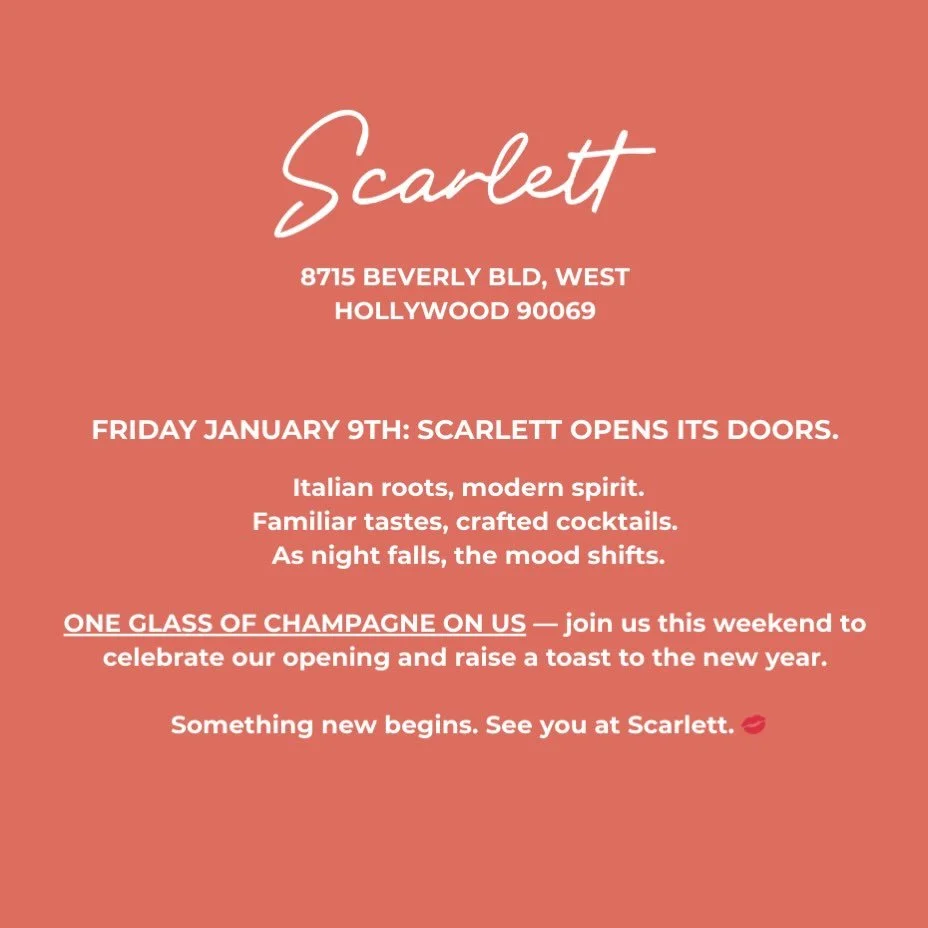 FRIDAY JANUARY 9TH: SCARLETT OPENS ITS DOORS.

Italian roots, modern spirit.
Familiar tastes, crafted cocktails.
As night falls, the mood shifts.

ONE GLASS OF CHAMPAGNE ON US &mdash; join us this weekend to celebrate our opening and raise a toast to