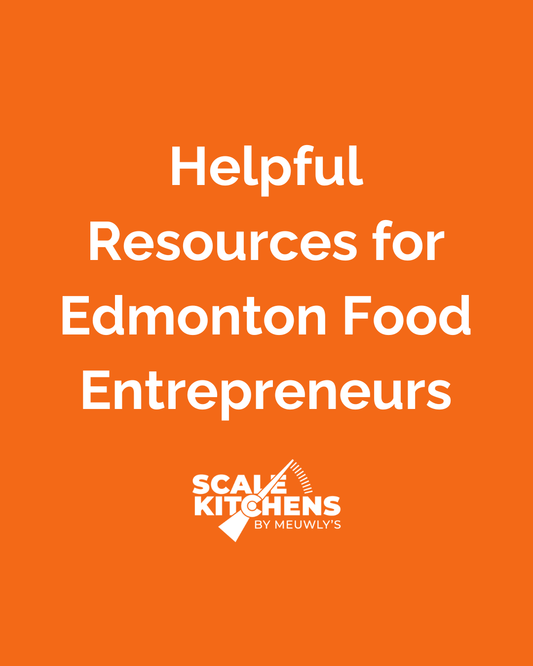 Helpful Resources for Alberta Food Entrepreneurs