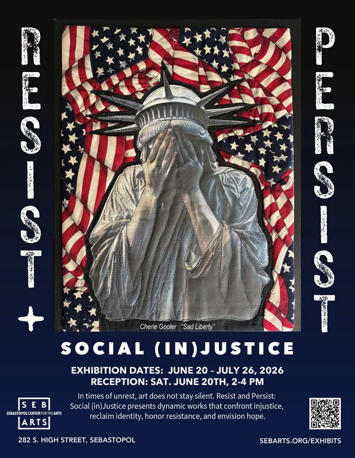 Poster titled 'Sad Liberty' by Cherie Gooler featuring a metallic sculpture of the Statue of Liberty with her hands covering her face, set against a torn American flag. The poster promotes a social justice art exhibition at SEBASTOPOL.