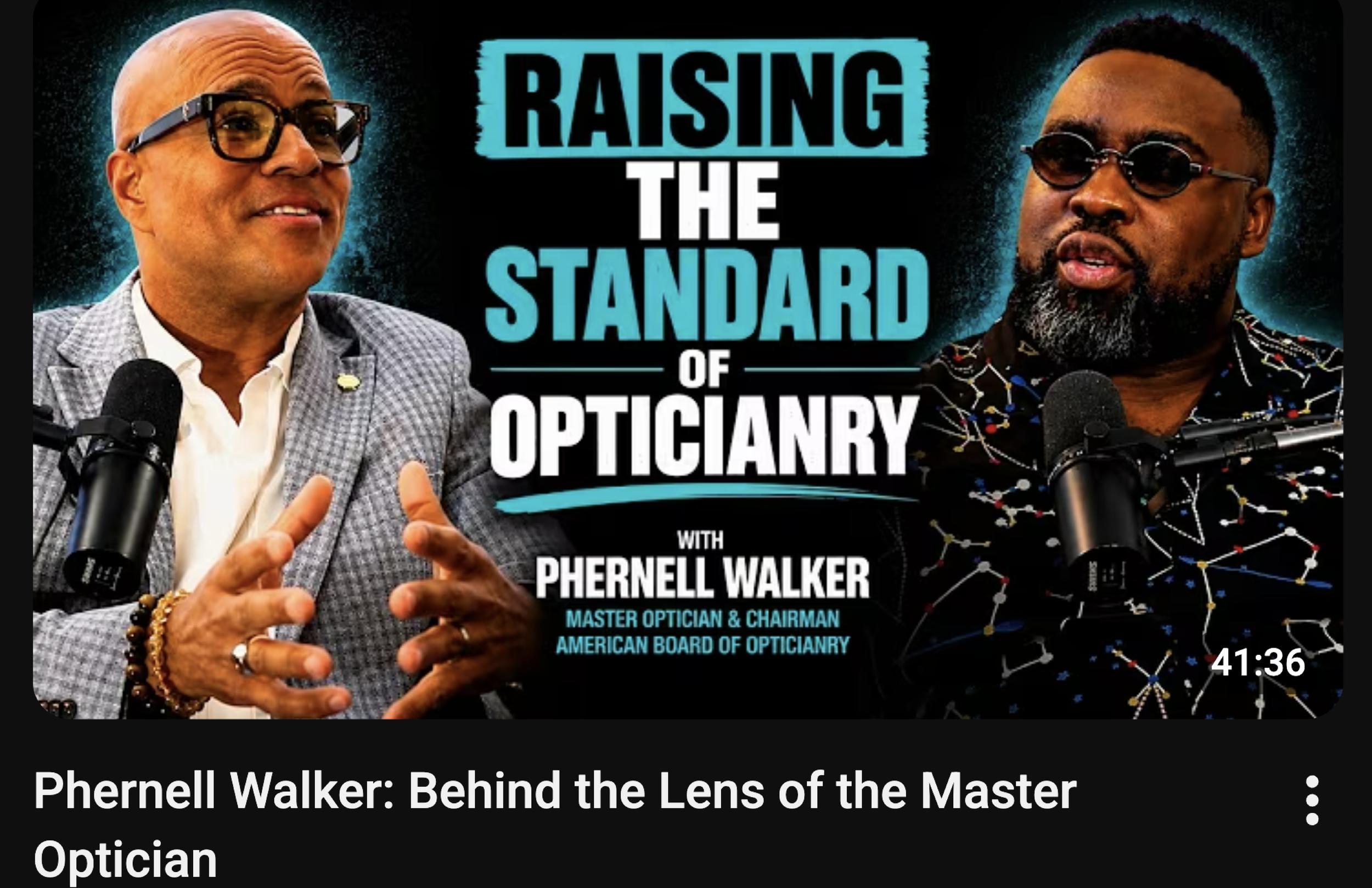  Phernell Walker: Behind the Lens of the Master Optician
