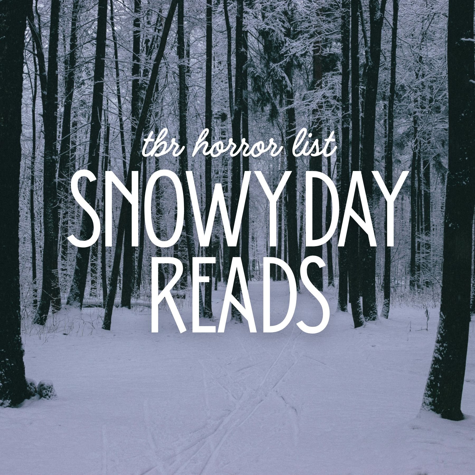 My Chilly TBR Horror List