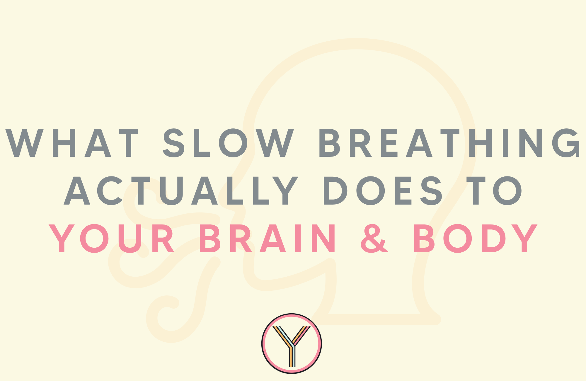 What slow breathing actually does to your brain and body