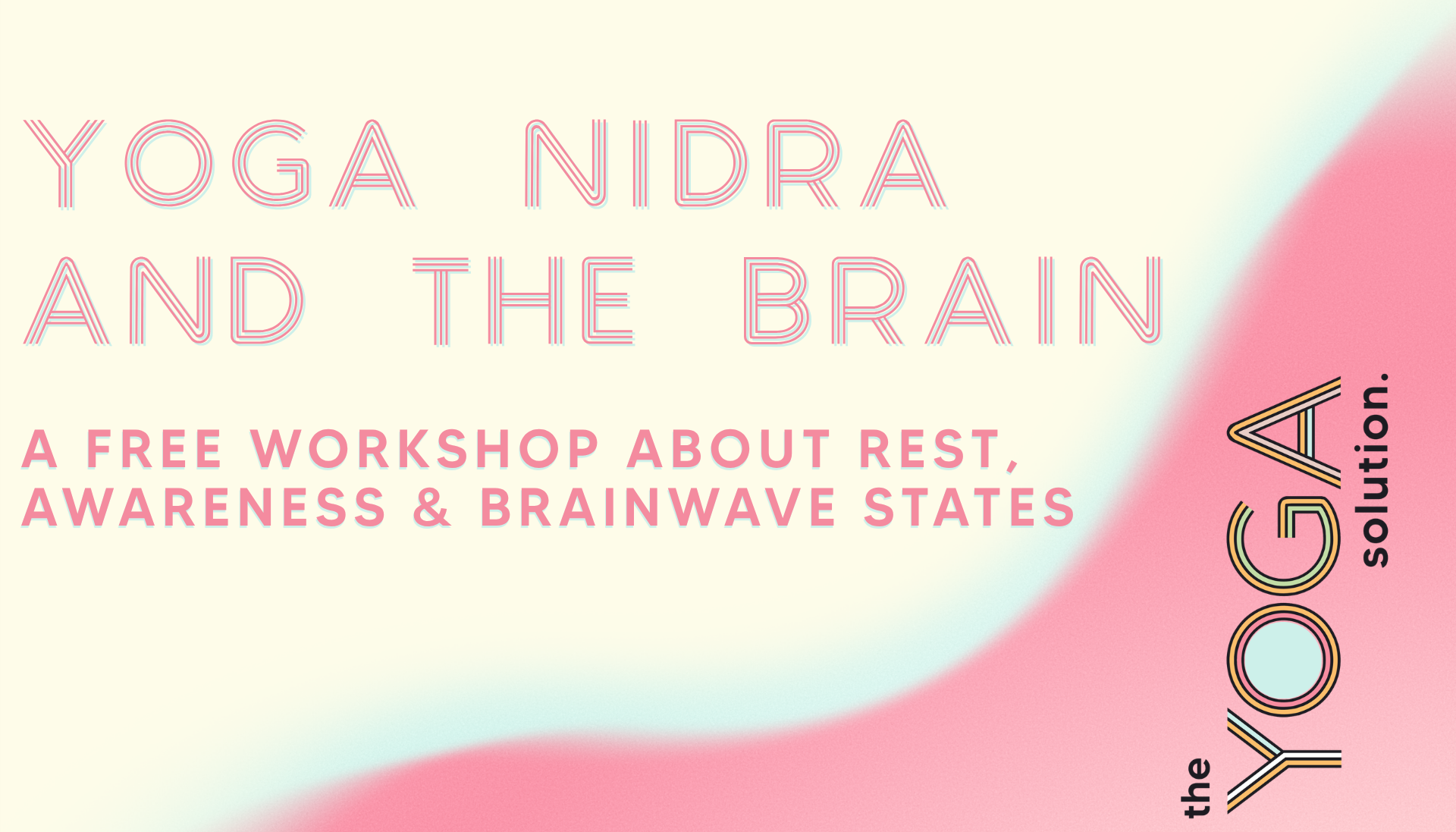 Banner for Yoga Nidra and the brain free workshop