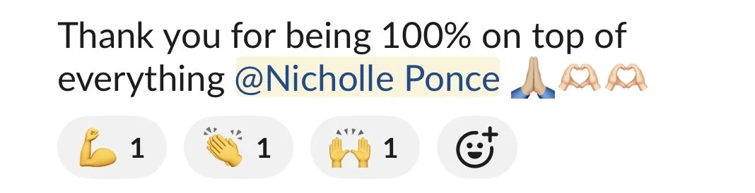 Text message expressing appreciation for someone being 100% on top of everything, mentioning @Nicholle Ponce, with emojis including flexed biceps, clapping, raised hands, and a smiley face with a star.