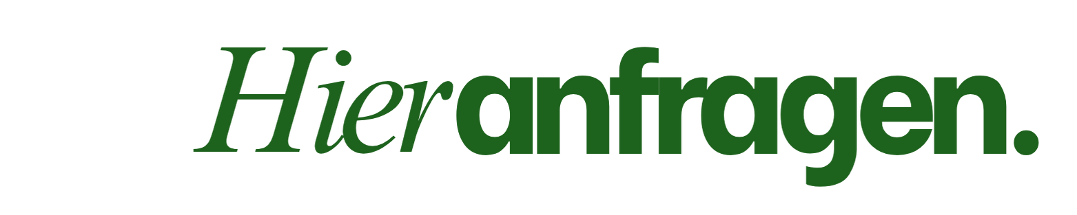 Green text on black background that says "Hier anfragen." in a stylized font.