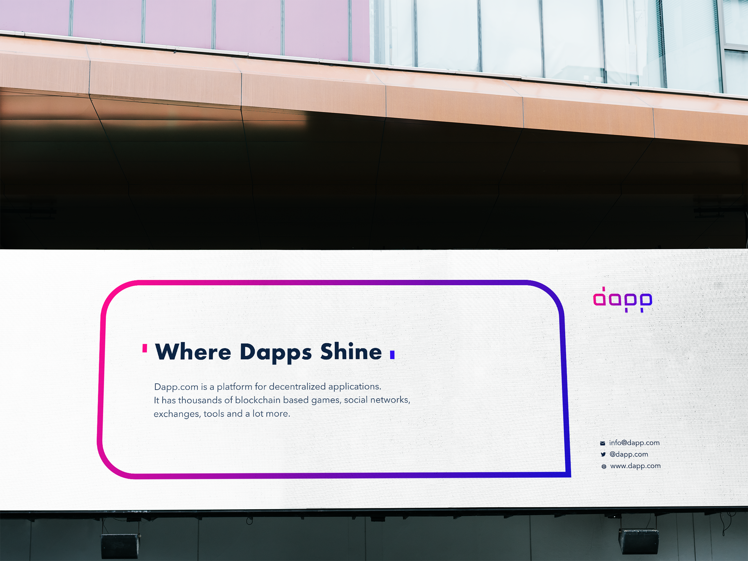Large digital billboard displaying the title 'Where Dapps Shine' in bold text with a subtext about decentralized applications and blockchain. Contact information including email, Twitter, and website listed at the bottom right corner.