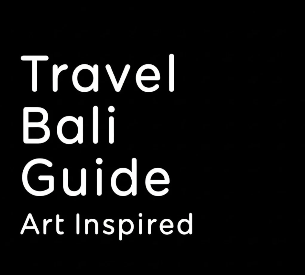 a Bali Travel Art Guide