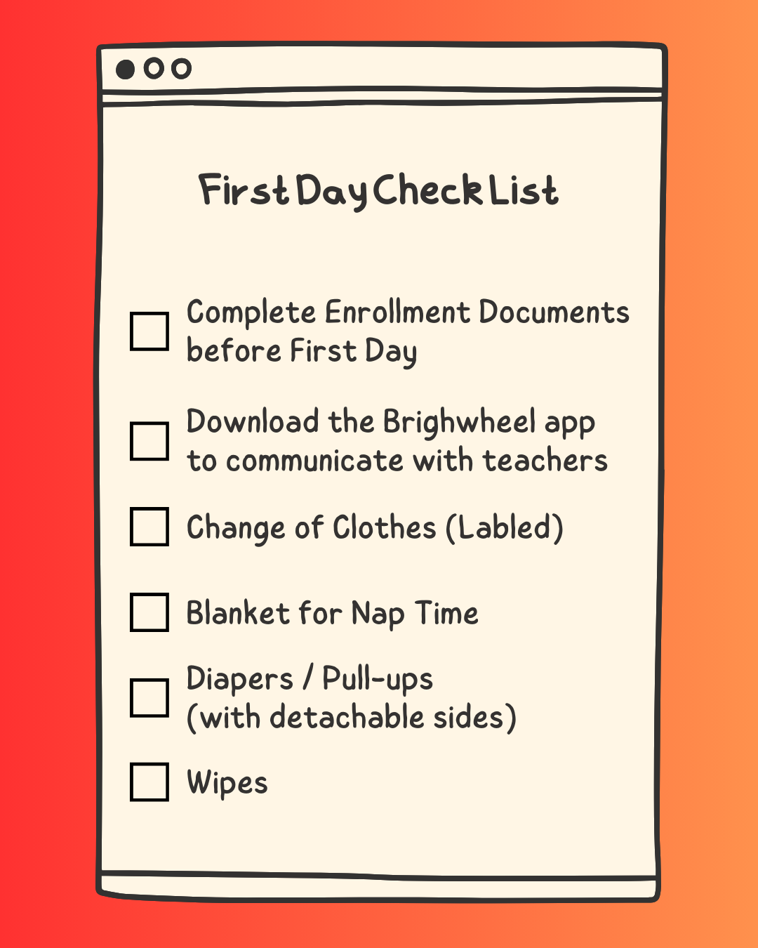 “First Day Check List” for childcare. Items include enrollment documents, Brightwheel app, labeled clothes, blanket, diapers or pull-ups with detachable sides, and wipes.