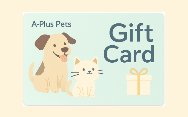 A-Plus Pets Gift Card