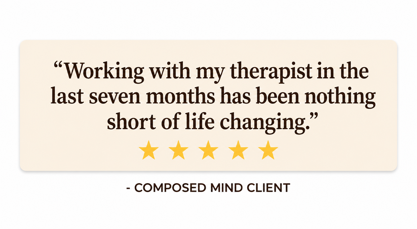 Five-star client testimonial for anxiety therapy at Composed Mind Therapy