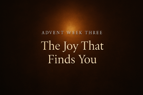 The Joy That Finds You