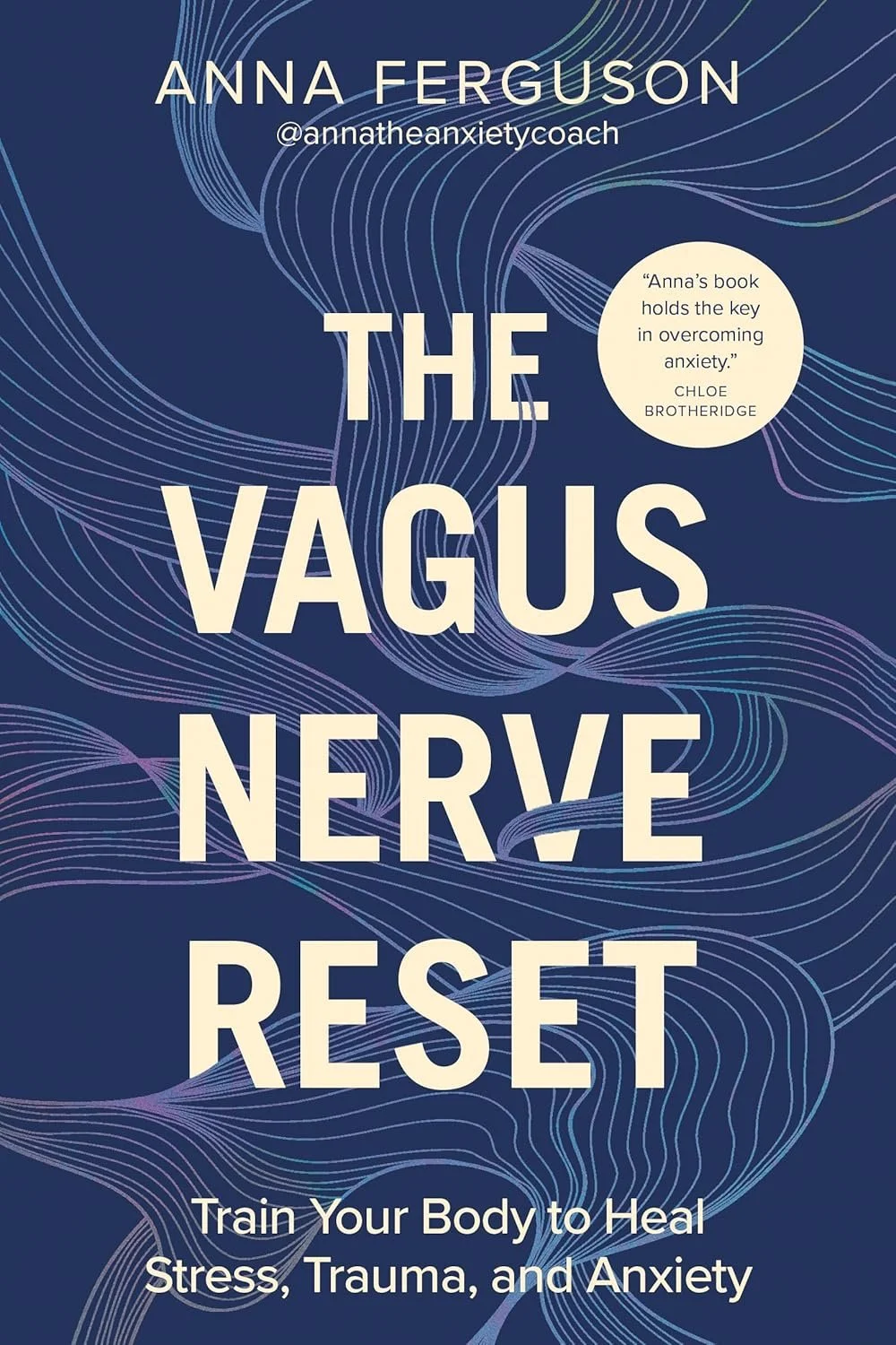 Book cover titled "The Vagus Nerve Reset" by Anna Ferguson. Subtitle: "Train Your Body to Heal Stress, Trauma, and Anxiety." Background features abstract, flowing lines in shades of purple and white on a dark blue backdrop.