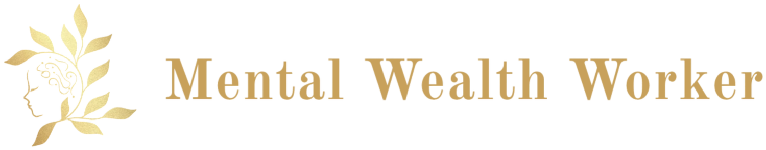 Mental Wealth Worker