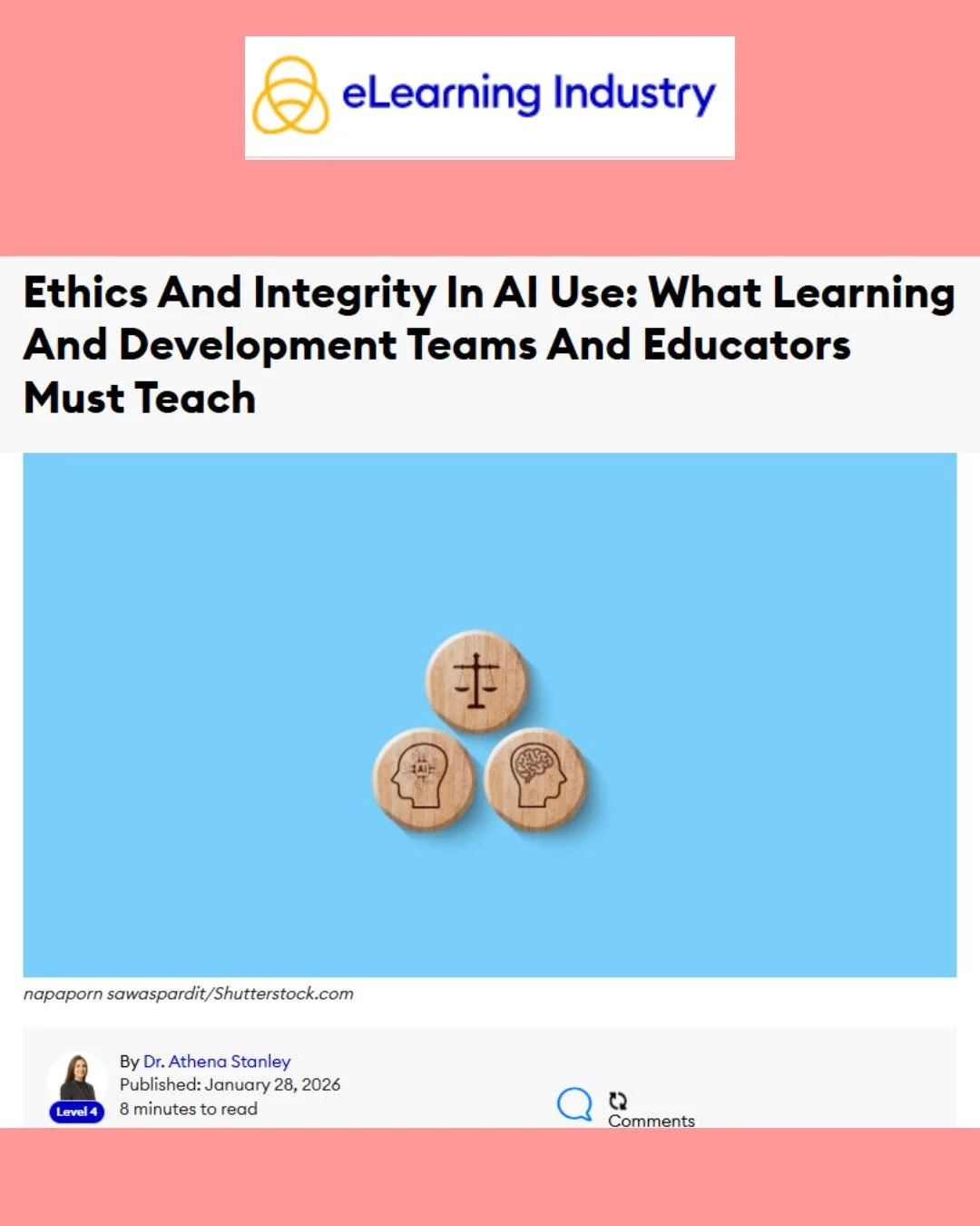 Athena Global Learning (AGL) is excited to share that our Founder and CEO, Dr. Athena Stanley, has published a new article with eLearning Industry:

🧠 Ethics And Integrity In AI Use: What Learning And Development Teams And Educators Must Teach

This