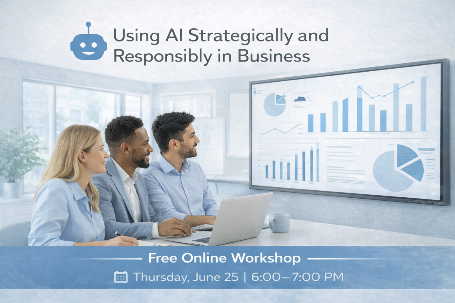 Using AI Strategically and Responsibly in Business