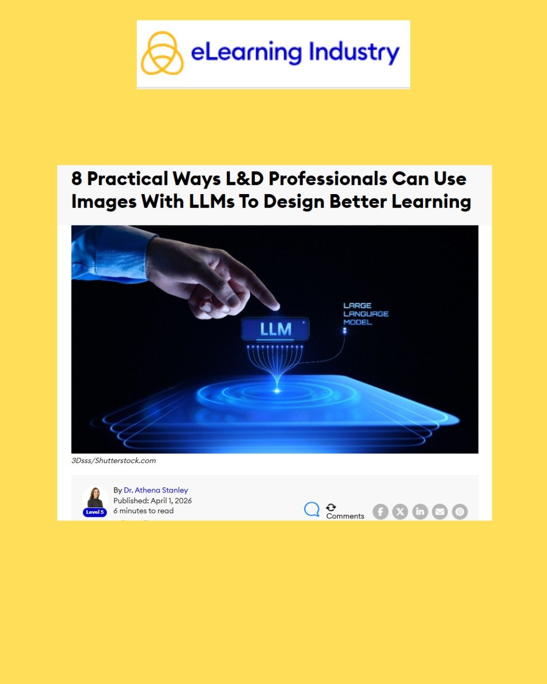 Athena Global Learning (AGL) is proud to share that our Founder &amp; CEO, Dr. Athena Stanley, has published a new article with eLearning Industry:

8 Practical Ways L&amp;D Professionals Can Use Images With LLMs To Design Better Learning

As AI cont