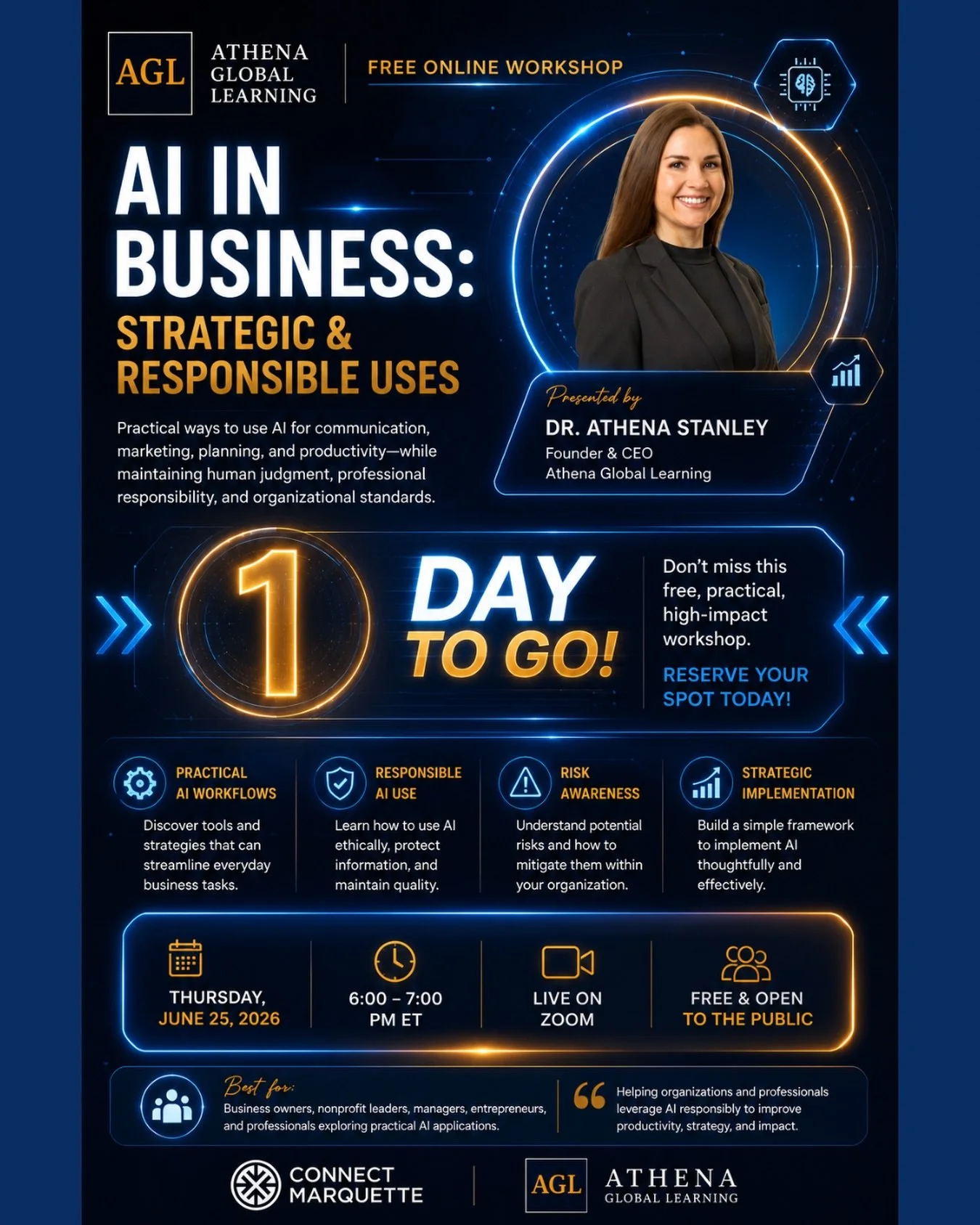 ⏳ Just 1 day to go!

Join Athena Global Learning (AGL) and Connect Marquette tomorrow for a free virtual workshop:

💼 AI in Business: Strategic &amp; Responsible Uses
📅 June 25 | ⏰ 6:00&ndash;7:00 PM EDT

We&rsquo;ll explore practical ways AI can s