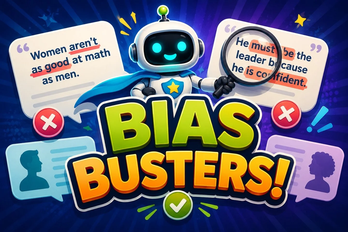 🎮 New from Athena Global Learning (AGL)!

Bias Busters! is a free interactive AI literacy game that helps learners identify the words and phrases in AI-generated responses that reveal bias.

As players uncover stereotypes and unfair assumptions, the