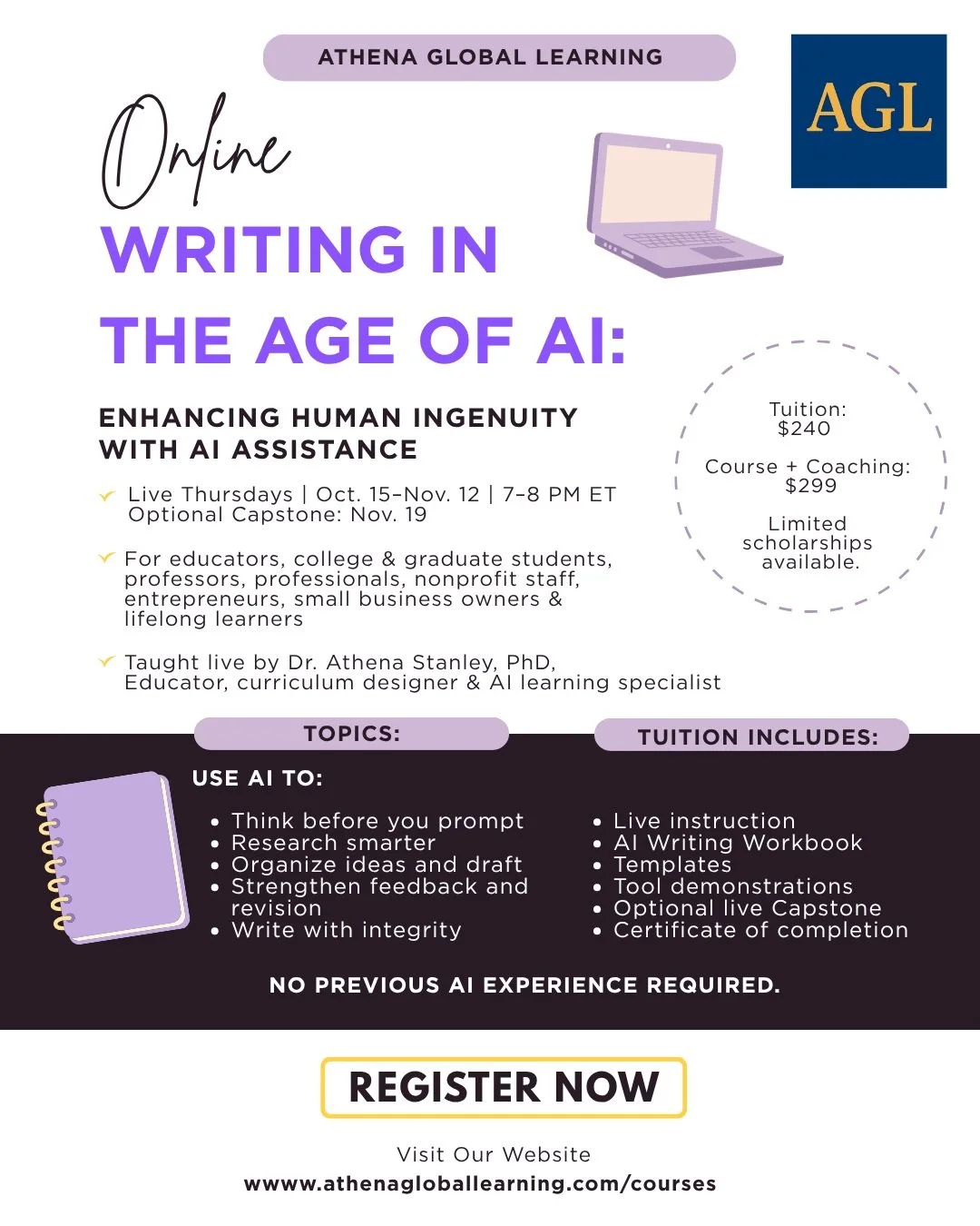 📣 Registration is now open!
Athena Global Learning (AGL) is excited to announce our upcoming live online course:
✍️ Writing in the Age of AI: Enhancing Human Ingenuity with AI Assistance

AI is changing how we brainstorm, research, organize ideas, d