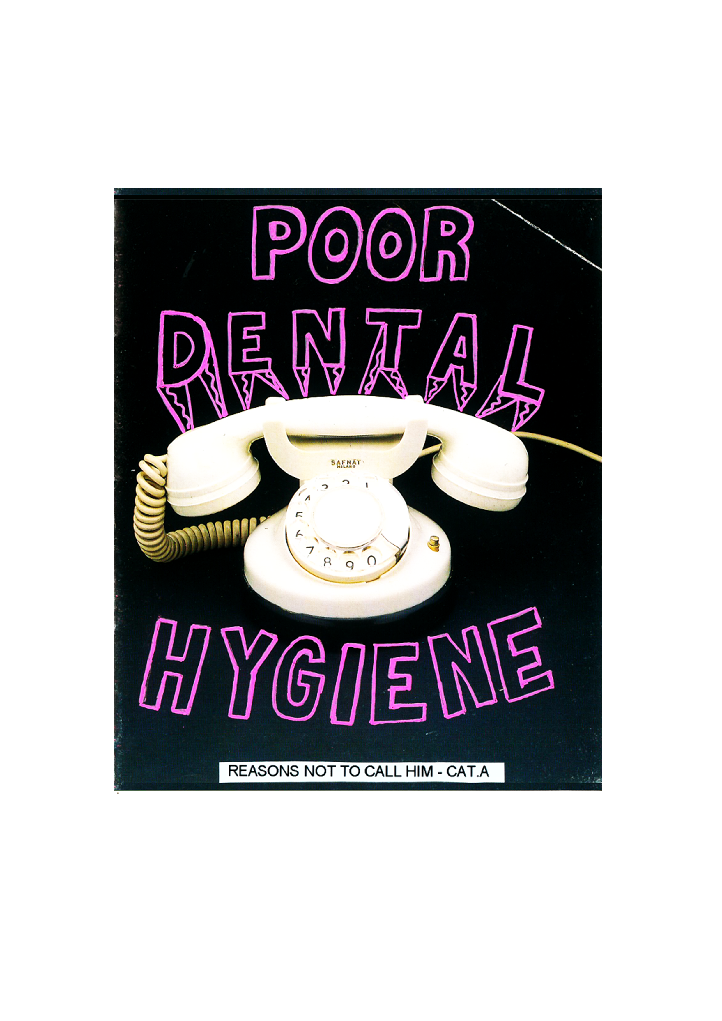 "Poor Dental Hygiene" A4 Print [Reasons Not to Call Him]