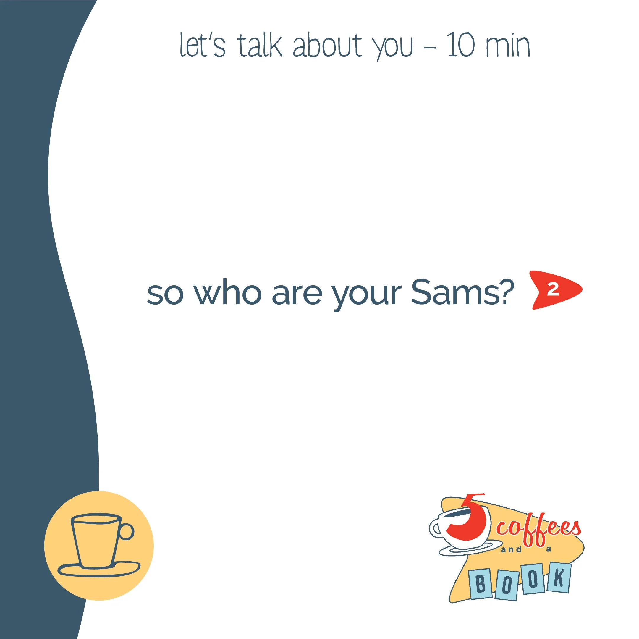 2. again, have each person clearly state out loud:
“i will invite Julie” or “i will ask Greg”. then
follow up with them in a couple of days to see
if they’ve done it and if they need any help.